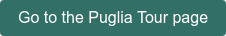 Go to the Puglia Tour page