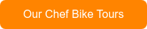 Our Chef Bike Tours